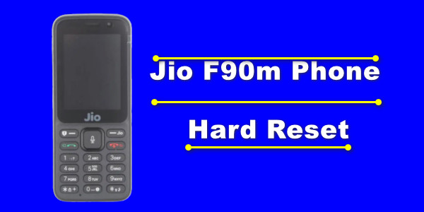 How to hard reset your jio phone | jio phone F90m , jio phone F61f